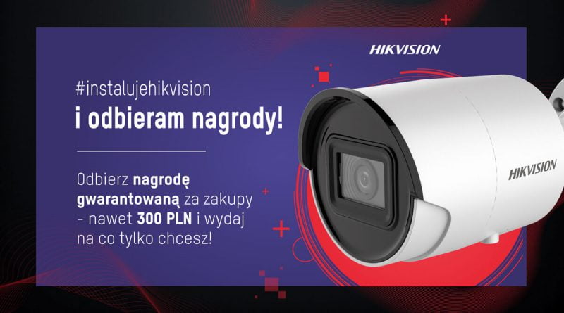 #instalujehikvision i odbieram nagrody!